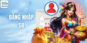 Đăng Nhập S8 An Toàn Với Link Chính Chủ Từ Nhà Cái Uy Tín