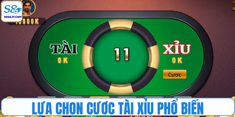 Lựa chọn cược tài xỉu phổ biến