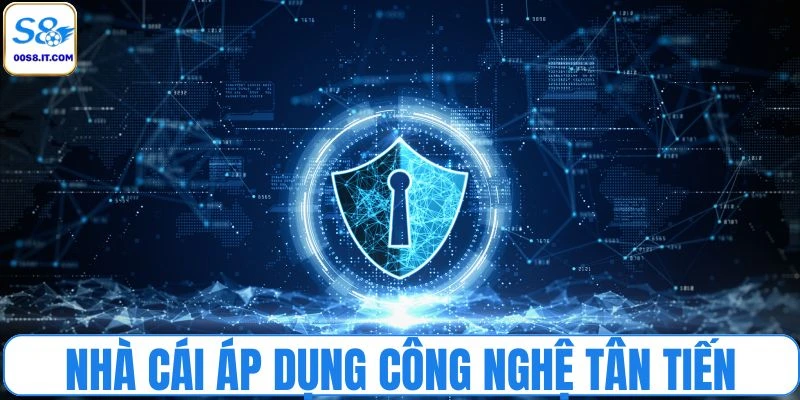Nhà cái áp dụng đa dạng công nghệ bảo mật tân tiến