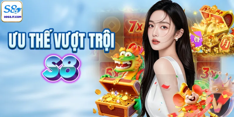 Những giá trị vượt trội trên sân chơi S8