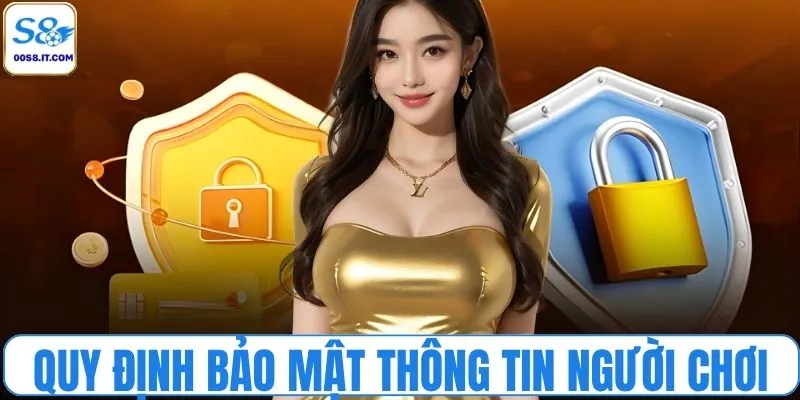Quy định bảo mật thông tin cho người chơi