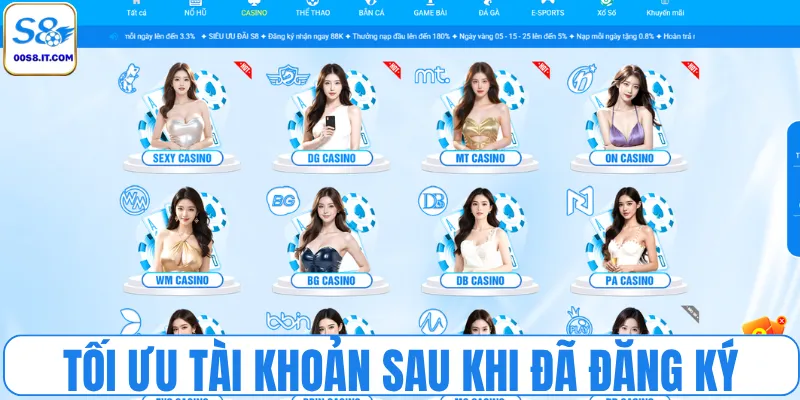 Tối ưu tài khoản sau khi đã đăng ký thành công