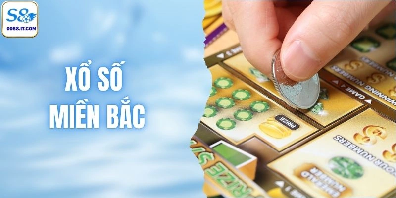 Xổ Số Miền Bắc Có Gì Hay? 3 Loại Hình Phổ Biến Hiện Nay