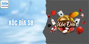 Xóc Đĩa S8 - Địa Chỉ Cá Cược Hàng Đầu 2026 Cho Hội Viên